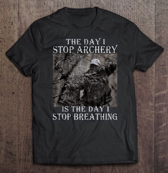 men t shirt the day i sarchery is the day i sbreathing women t-shirt sport hooded sweatshirt hoodie
men t shirt the day i sarchery is the day i sbreathing women t-shirt sport hooded sweatshirt hoodie