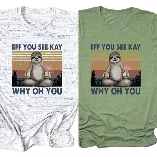 women's eff you see kay sloth print short sleeve women's eff you see kay sloth t-shirt print short sleeve t-shirt g7r54, White
women's eff you see kay sloth print short sleeve women's eff you see kay sloth t-shirt print short sleeve t-shirt g7r54, White