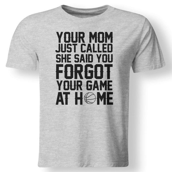 fashion t shirts summer straight your mom called you forgot your game at home graphic basketballer t shirt sport hooded sweatshirt hoodie
fashion t shirts summer straight your mom called you forgot your game at home graphic basketballer t shirt sport hooded sweatshirt hoodie