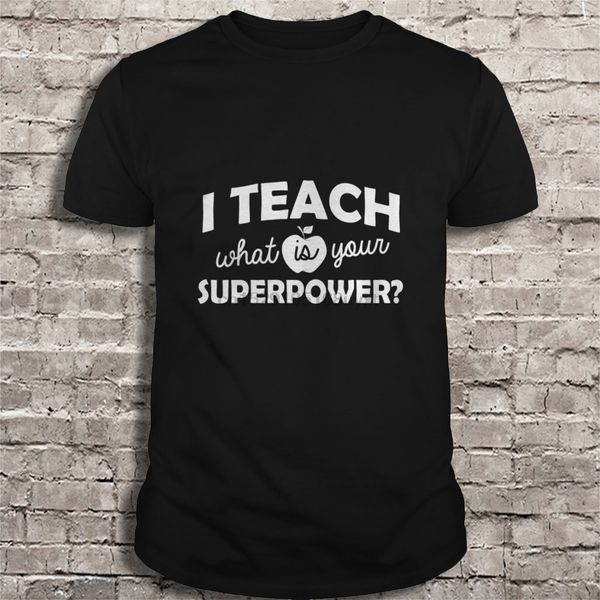 men t shirt i teach what is your superpower women t-shirt sport hooded sweatshirt hoodie 
men t shirt i teach what is your superpower women t-shirt sport hooded sweatshirt hoodie