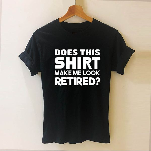 sport does this shirt make me look retired retirement print women short sleeve t-shirt casual cotton hipster funny t shirt
sport does this shirt make me look retired retirement print women short sleeve t-shirt casual cotton hipster funny t shirt