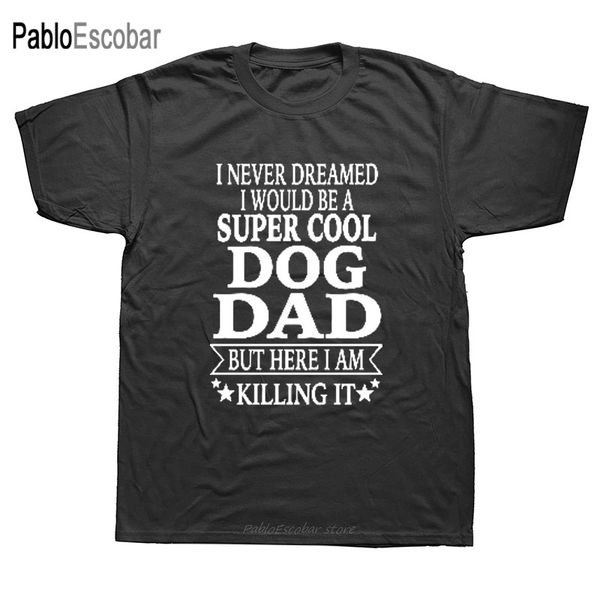 fashion crew neck men short sleeve i never dreamed i'd be a super cool dog dad printing hoodie designers t shirts sweatshirt
fashion crew neck men short sleeve i never dreamed i'd be a super cool dog dad printing hoodie designers t shirts sweatshirt