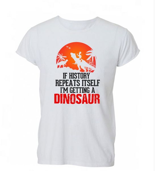 summer fashion casual t shirt if history repeats itself i'm getting a dinosaur t shirt tshirt womens gift sport hooded sweatshirt hoodi
summer fashion casual t shirt if history repeats itself i'm getting a dinosaur t shirt tshirt womens gift sport hooded sweatshirt hoodi