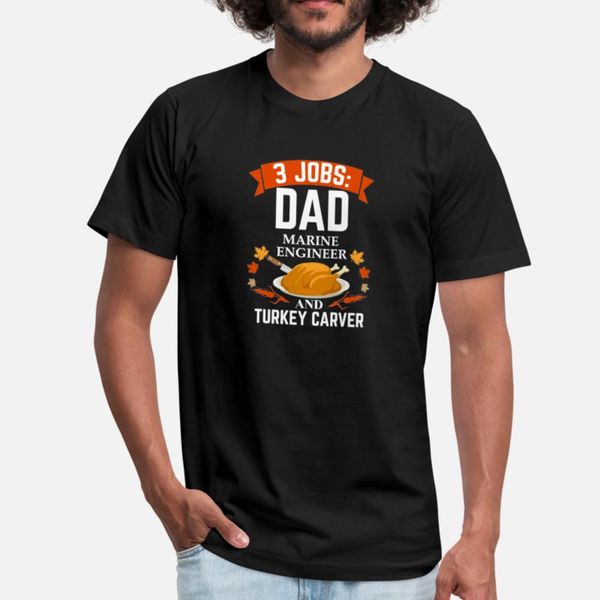 3 jobs dad marine engineer turkey carver designers graphic t shirt comic digital printing slim fit tracksuit hoodie sweatshirt
3 jobs dad marine engineer turkey carver designers graphic t shirt comic digital printing slim fit tracksuit hoodie sweatshirt