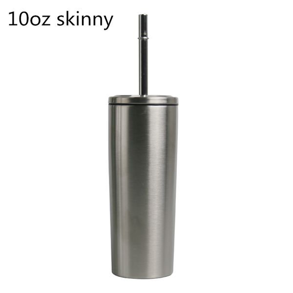 10oz skinny straight tumbler double wall stainless steel skinny tumbler vacuum insulated mugs with metal lid and straw
10oz skinny straight tumbler double wall stainless steel skinny tumbler vacuum insulated mugs with metal lid and straw
