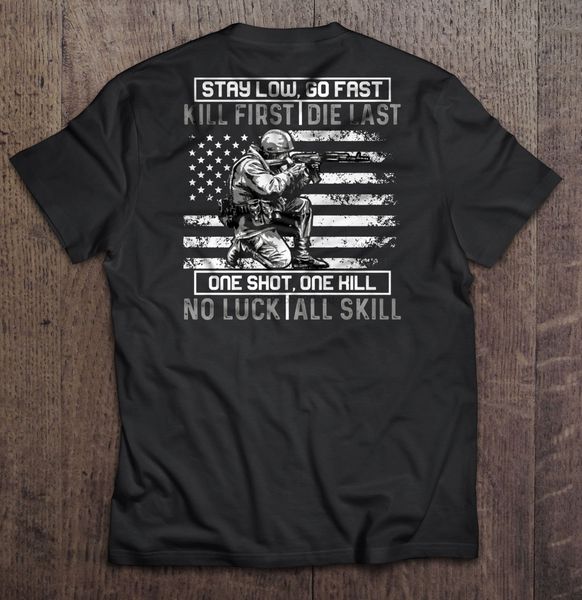 men t shirt stay low go fast kill first die last one sone kill no luck all skill version2 women t shirt sport hooded sweatshirt hoodie
men t shirt stay low go fast kill first die last one sone kill no luck all skill version2 women t shirt sport hooded sweatshirt hoodie