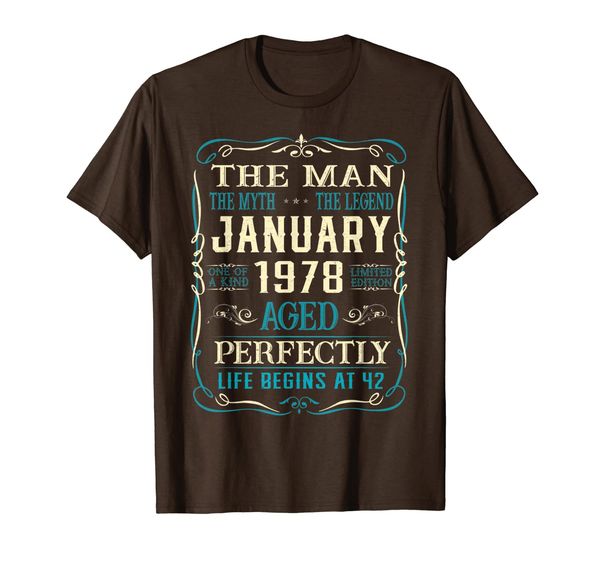 the man the myth was born january 1978 42th birthday gifts t-shirt, White;black
the man the myth was born january 1978 42th birthday gifts t-shirt, White;black