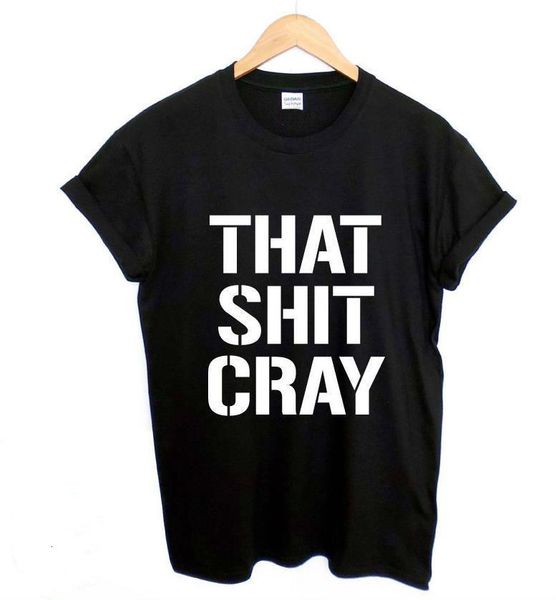 that shit cray letters print women t shirt cotton casual funny shirt for lady black tee hipster t-103, White
that shit cray letters print women t shirt cotton casual funny shirt for lady black tee hipster t-103, White