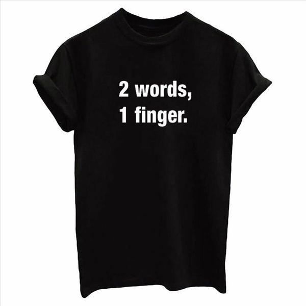 2 words 1finger letters print women tshirt cotton casual funny t shirts for lady tee hipster drop ship tumblr sb06, White
2 words 1finger letters print women tshirt cotton casual funny t shirts for lady tee hipster drop ship tumblr sb06, White