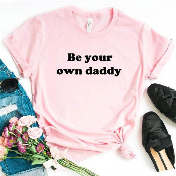 be your own daddy letters print women tshirt cotton casual funny t shirt lady yong girl tee drop ship py 6, White
be your own daddy letters print women tshirt cotton casual funny t shirt lady yong girl tee drop ship py 6, White