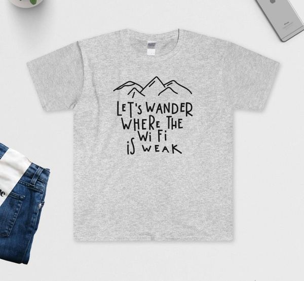 let's wander where the wifi is weak print women tshirt cotton casual funny t shirt for lady girl tee hipster drop ship y-123, White
let's wander where the wifi is weak print women tshirt cotton casual funny t shirt for lady girl tee hipster drop ship y-123, White