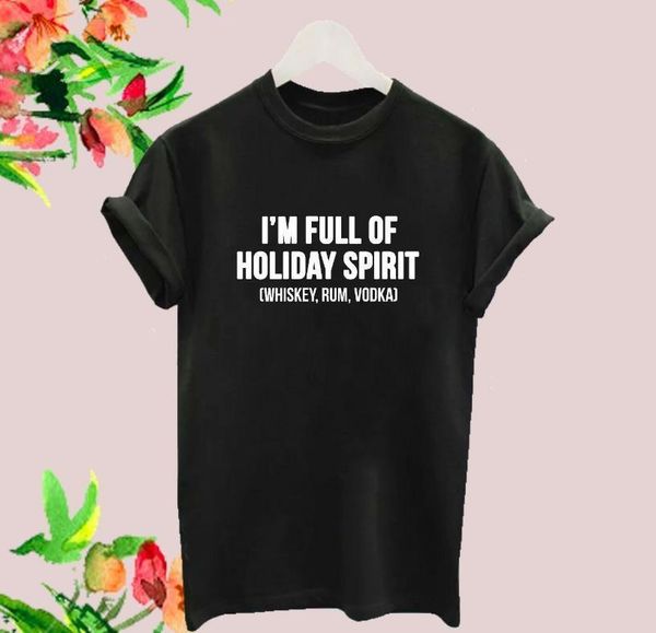 i' full of holiday spirit print women tshirt cotton casual funny t shirt for lady yong girl tee hipster drop ship s-402, White
i' full of holiday spirit print women tshirt cotton casual funny t shirt for lady yong girl tee hipster drop ship s-402, White