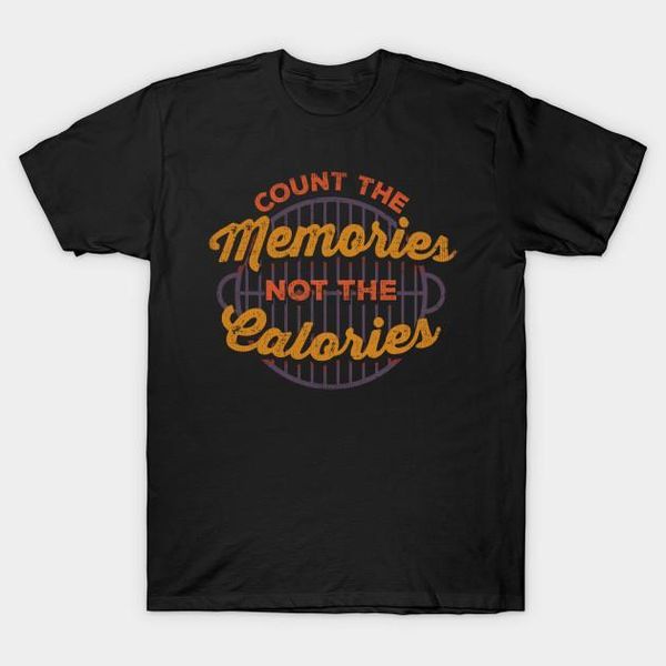 men t-shirt count the memories not the calories fun times with friends t shirt tshirt women t shirt1, White;black
men t-shirt count the memories not the calories fun times with friends t shirt tshirt women t shirt1, White;black