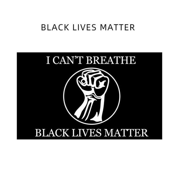 6 styles black lives matter flag banner 90*150cm i can't breathe garden courtyard falg customized sports flags parade banner flags
6 styles black lives matter flag banner 90*150cm i can't breathe garden courtyard falg customized sports flags parade banner flags