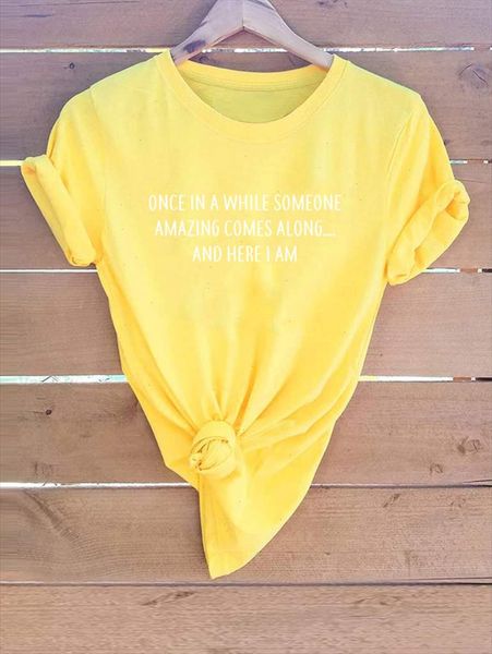 once in awhile someone amazing comes along here i am womens graphic shirt summer tumblr fashion tee femme funny slogan tshirts, White
once in awhile someone amazing comes along here i am womens graphic shirt summer tumblr fashion tee femme funny slogan tshirts, White
