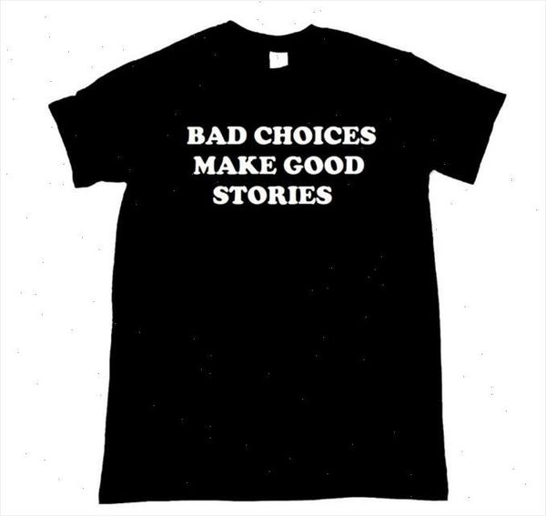 bad choices make good stories letters print women tshirt cotton casual funny t shirt for lady tee hipster drop ship z, White
bad choices make good stories letters print women tshirt cotton casual funny t shirt for lady tee hipster drop ship z, White