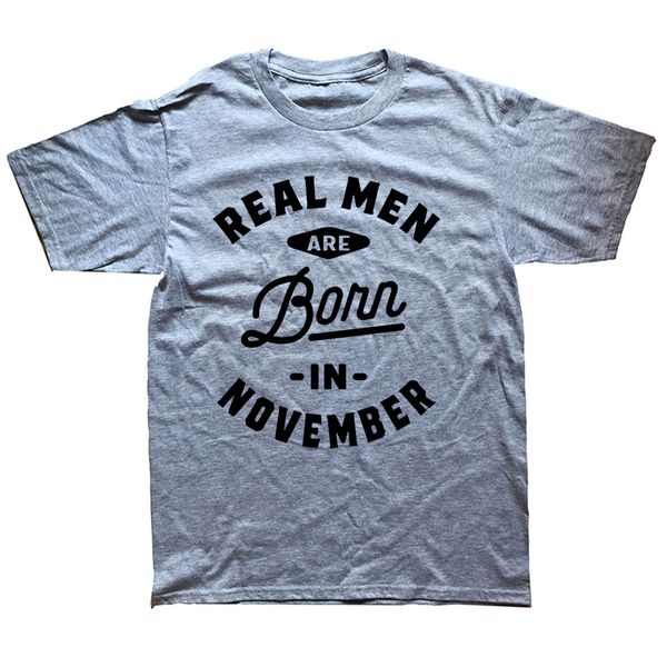 men's t-shirt real men are born in november funny birthday gift design men cotton short sleeve tees t shirts, White;black
men's t-shirt real men are born in november funny birthday gift design men cotton short sleeve tees t shirts, White;black