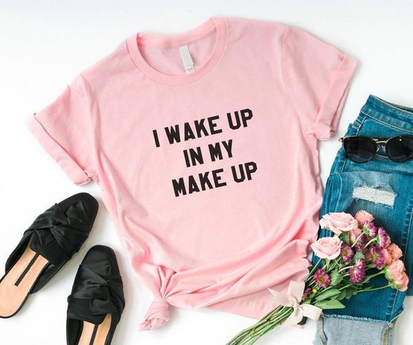 i wake up in my make up print women tshirt cotton casual funny t shirt gift 90s lady yong girl drop ship s-835, White
i wake up in my make up print women tshirt cotton casual funny t shirt gift 90s lady yong girl drop ship s-835, White