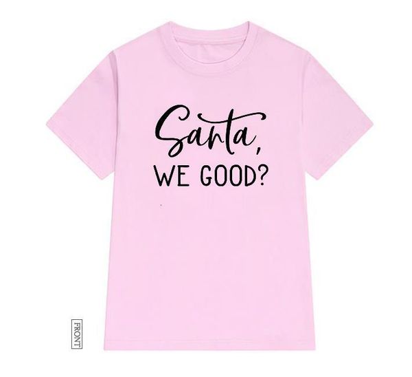 santa we good women tshirt cotton casual funny t shirt lady yong girl tee 5 colors drop ship s-700, White
santa we good women tshirt cotton casual funny t shirt lady yong girl tee 5 colors drop ship s-700, White