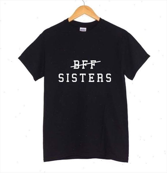 bff sisters letters print women tshirts cotton casual funny t shirt for lady hipster black white gray drop ship z 250
bff sisters letters print women tshirts cotton casual funny t shirt for lady hipster black white gray drop ship z 250