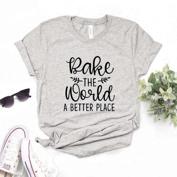 bake the world a better place print women tshirt cotton casual funny t shirt gift for lady yong girl tee 6 color a-1014, White
bake the world a better place print women tshirt cotton casual funny t shirt gift for lady yong girl tee 6 color a-1014, White