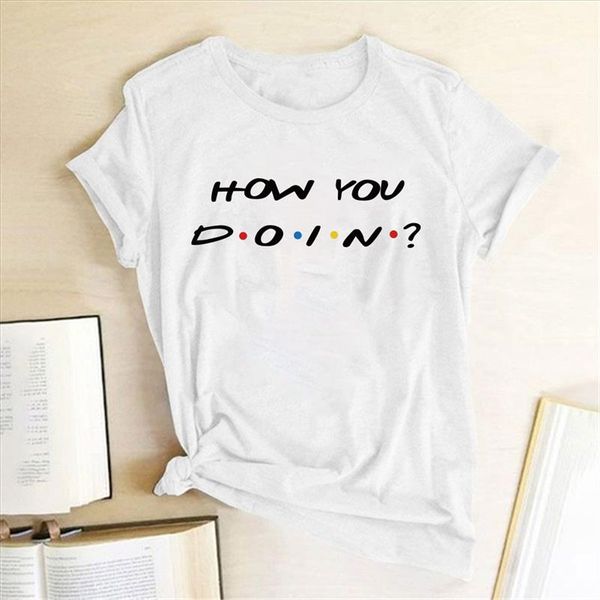 how you doin print women t shirt fashion short sleeve summer tee shirt femme gaphic women clothes ropa de verano mujer, White
how you doin print women t shirt fashion short sleeve summer tee shirt femme gaphic women clothes ropa de verano mujer, White