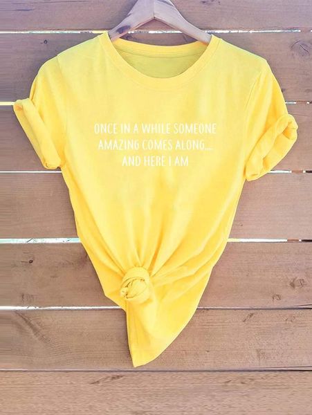 once in awhile someone amazing comes along here i am women's graphic shirt summer tumblr fashion tee femme funny slogan tshirts, White
once in awhile someone amazing comes along here i am women's graphic shirt summer tumblr fashion tee femme funny slogan tshirts, White