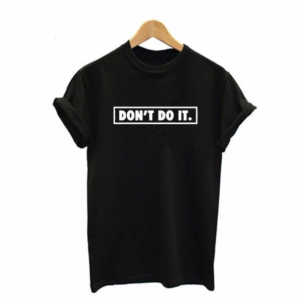 don't do it letters print women tshirt cotton casual funny t shirts for lady tee hipster drop ship tumblr sb-33, White
don't do it letters print women tshirt cotton casual funny t shirts for lady tee hipster drop ship tumblr sb-33, White