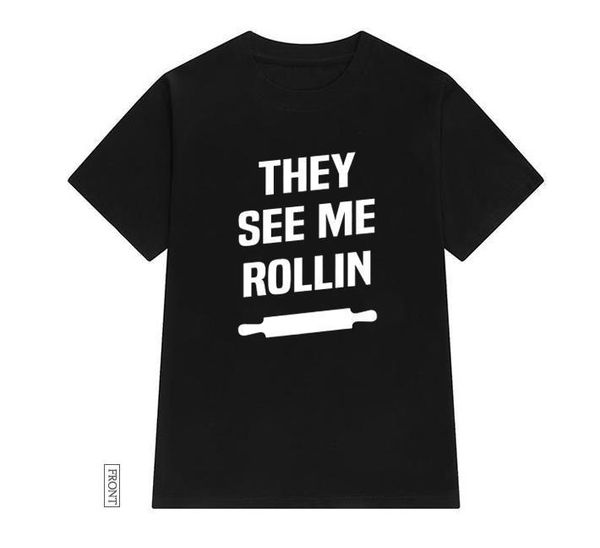 they say me rollin baking women tshirt cotton casual funny t shirt lady yong girl tee 5 colors drop ship s-660, White
they say me rollin baking women tshirt cotton casual funny t shirt lady yong girl tee 5 colors drop ship s-660, White