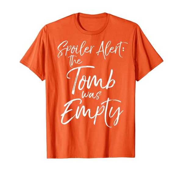 spoiler alert: the tomb was empty shirt cute easter tee, White;black