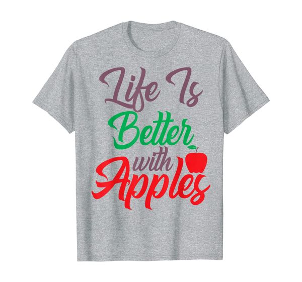 life is better with apples quote farmers market farm t-shirt, White;black 
life is better with apples quote farmers market farm t-shirt, White;black