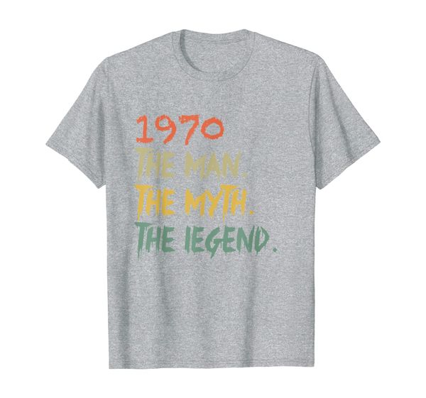 the myth the legend 1970 50th birthday gifts 50 years old t-shirt, White;black 
the myth the legend 1970 50th birthday gifts 50 years old t-shirt, White;black