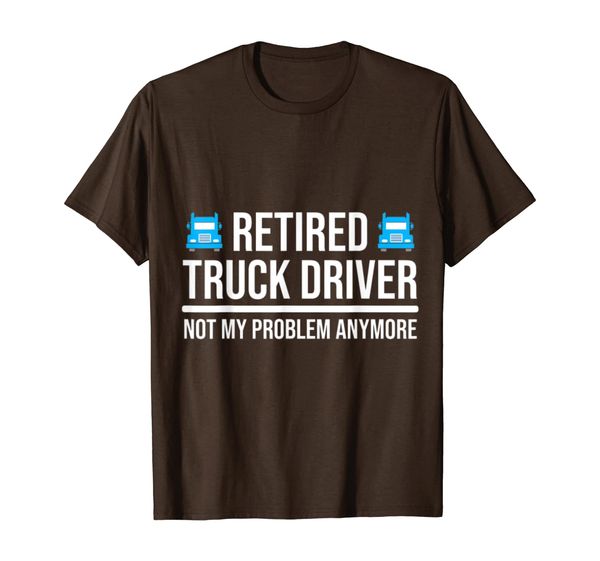 Funny Retired Truck Driver Retirement T-shirt T-Shirt, Mainly pictures 
Funny Retired Truck Driver Retirement T-shirt T-Shirt, Mainly pictures