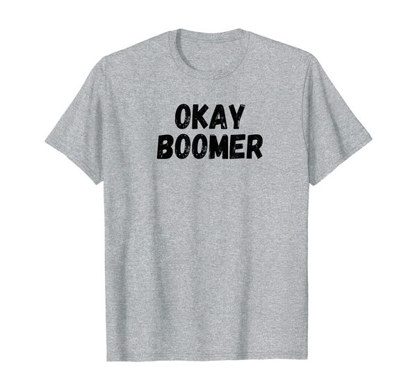 funny okay boomer, milennial meme, gen z joke novelty gift t-shirt, White;black
funny okay boomer, milennial meme, gen z joke novelty gift t-shirt, White;black
