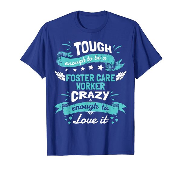foster care worker tough enough funny quote shirt gift, White;black