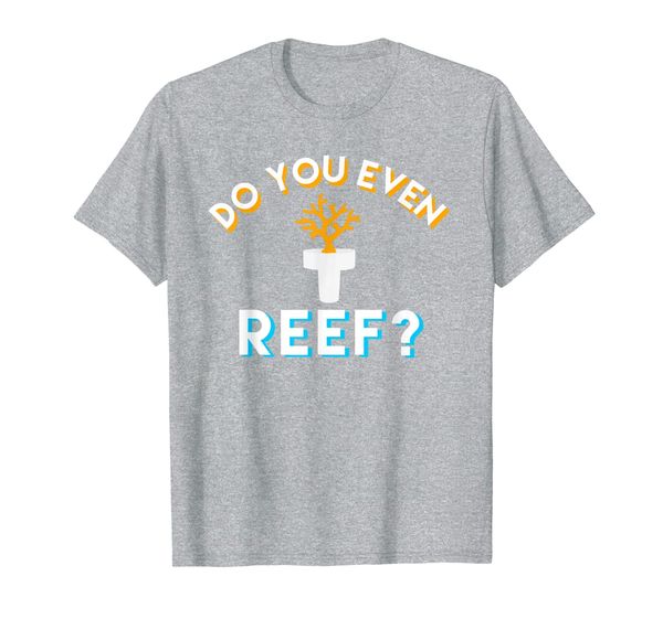 Do You Even Reef Coral Reef Aquarist Gift Funny Aquarium T-Shirt, Mainly pictures
Do You Even Reef Coral Reef Aquarist Gift Funny Aquarium T-Shirt, Mainly pictures