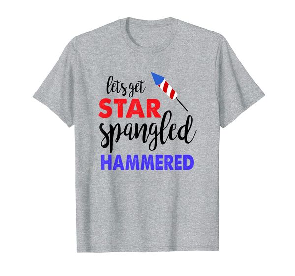 let get star spangled hammered funny fourth of july shirt, White;black
let get star spangled hammered funny fourth of july shirt, White;black
