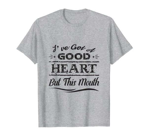 funny t-shirt i've got a good heart but this mouth, White;black