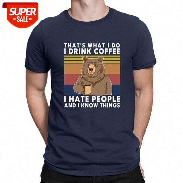 sunfiz YF 2020 Fashion Summer Bear That's What I Do Drink Coffee Hate People Know Things Vintage Men's T Shirt #gy8A, White;black
sunfiz YF 2020 Fashion Summer Bear That's What I Do Drink Coffee Hate People Know Things Vintage Men's T Shirt #gy8A, White;black