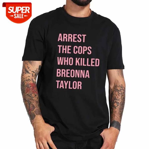 arrest the cops who killed breonna taylor t shirt say her name tshirt basic soft 100% cotton tee #qg5b, White;black
arrest the cops who killed breonna taylor t shirt say her name tshirt basic soft 100% cotton tee #qg5b, White;black