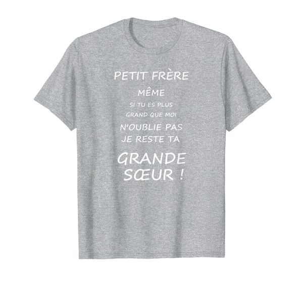 petit frere meme si tu es plus grand que moi n'oubli t-shirt t-shirt, White;black