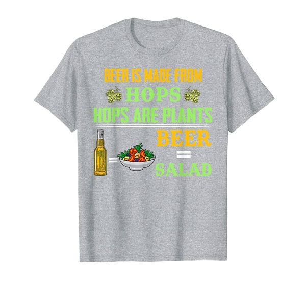beer is made from hops plants shirt funny beer salad t-shirt, White;black