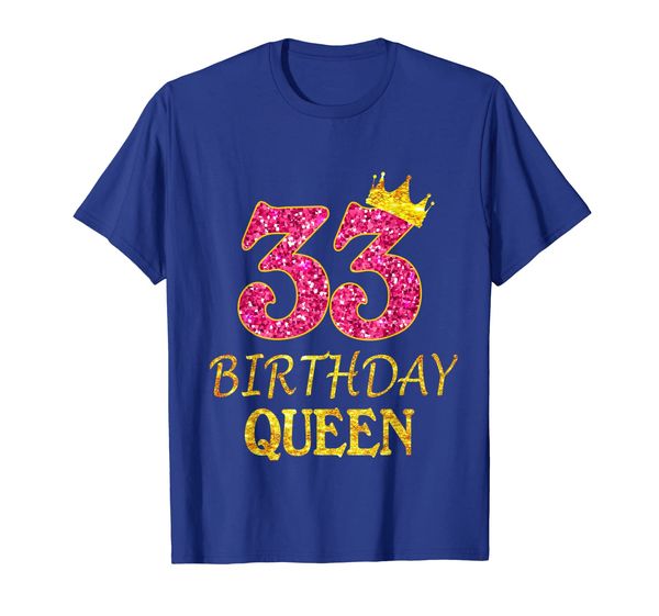 33 Years Old Birthday Queen Girl Shirt 33rd Birthday Pink, White;black
33 Years Old Birthday Queen Girl Shirt 33rd Birthday Pink, White;black