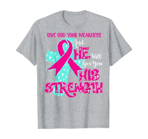give god weakness he'll give strength breast cancer warrior t-shirt, White;black
give god weakness he'll give strength breast cancer warrior t-shirt, White;black