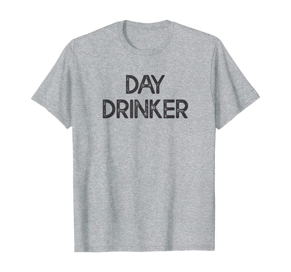 day drinker funny drinking t-shirt, White;black
day drinker funny drinking t-shirt, White;black