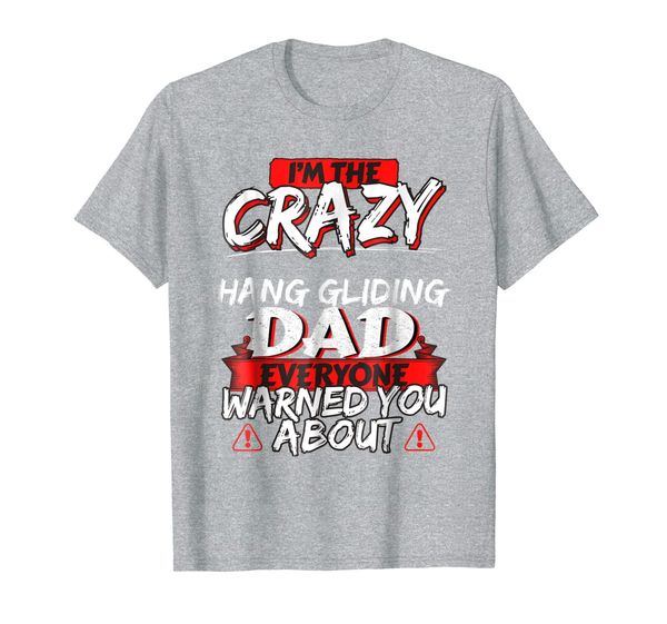 crazy hang gliding dad funny hobby gift tshirt, White;black