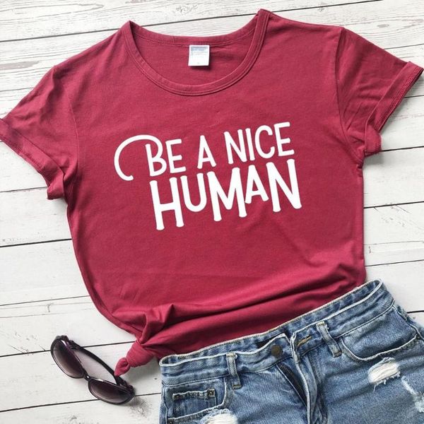 

women's t-shirt be a nice human t shirt women fashion pure cotton casual hipster young girl gift slogan grunge tumblr party christian t, White