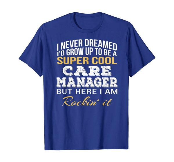 Super Cool Care Manager T-Shirt Funny Gift, Mainly pictures
Super Cool Care Manager T-Shirt Funny Gift, Mainly pictures