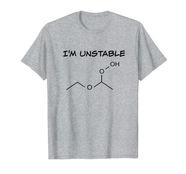 funny organic chemistry t shirt, i'm unstable, science shirt, White;black
funny organic chemistry t shirt, i'm unstable, science shirt, White;black
