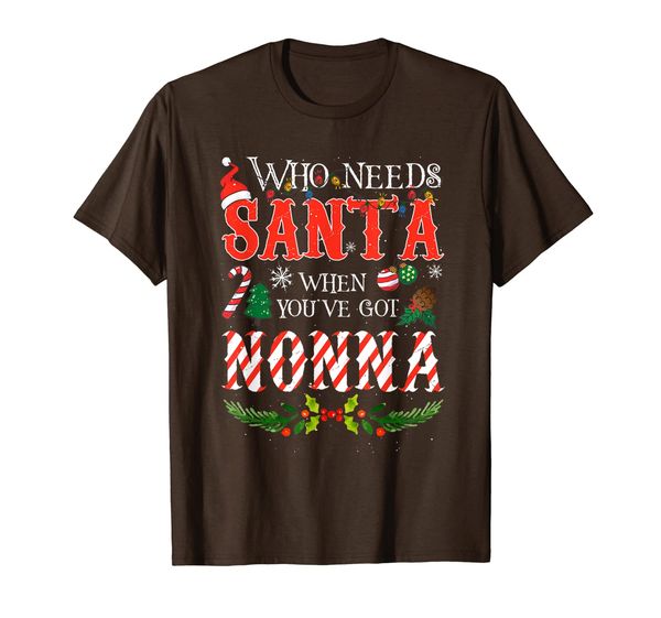 noel xmas who needs santa when you've got nonna t-shirt, White;black
noel xmas who needs santa when you've got nonna t-shirt, White;black